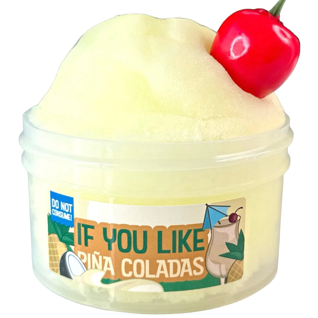 If You Like Piña Coladas – slimeshadystore